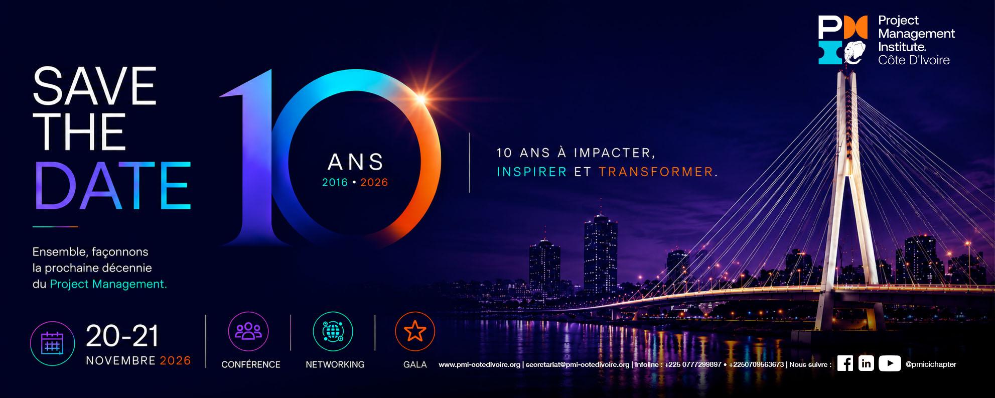 Célébration des 10 ans du PMI Côte d’Ivoire Chapter — 20 et 21 novembre 2026, Abidjan
